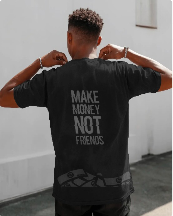 Make money Not Friends graphic tee